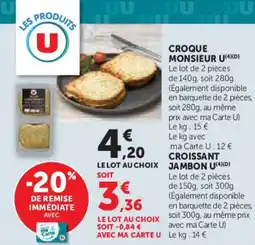 Hyper U Croque monsieur u offre