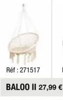 La Foir'Fouille BALOO II offre