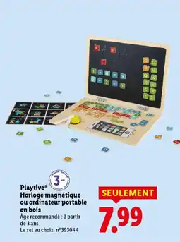 Lidl PLAYTIVE Horloge magnétique ou ordinateur portable en bois offre