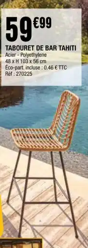 La Foir'Fouille TABOURET DE BAR TAHITI offre