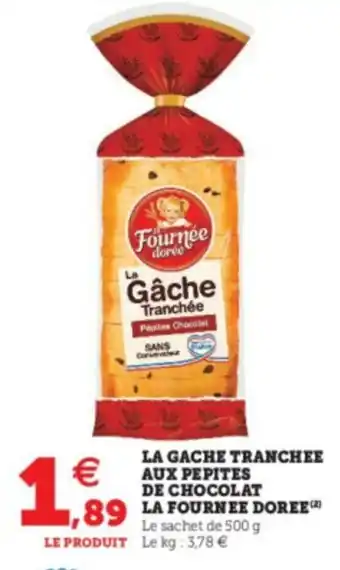 Super U La gache tranchee aux pepites offre