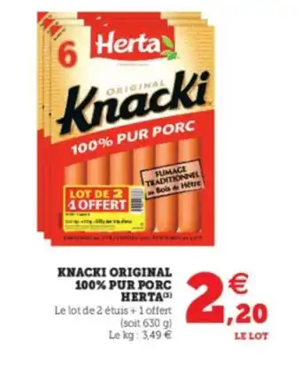 Super U Knacki original 100% pur porc herta offre