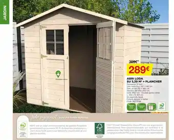 Abri Loda Su 3,39 M² + Plancher