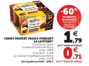 Super U Creme dessert frais & fondant la laitiere offre
