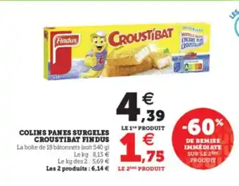 Super U Colins panes surgeles croustibat findus offre