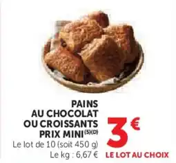 U Express Pains au chocolat ou croissants prix mini offre