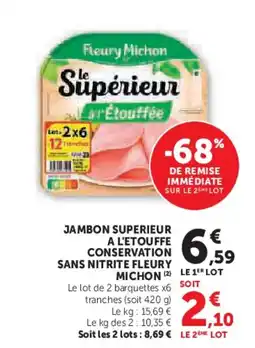 U Express FLEURY MICHON Jambon superieur a l'etouffe conservation sans nitrite offre
