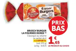 U Express LA FOURNEE DOREE Brioch burger offre
