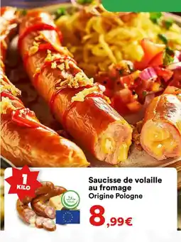 Hmarket Saucisse de volaille au fromage Origine Pologne offre