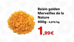 Hmarket Raisin golden Merveilles de la Nature offre