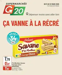 G20 BROSSARD P'tit Moelleux Savane Fourrage choco offre