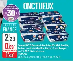 G20 SKYR Yaourt Recette Islandaise 0% M.G. Vanille, Fraise, sur lit de Myrtille, Citron, Fruits Rouges ou 1% M.G Noix de coco offre