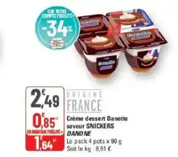 G20 DANONE Crème dessert Danette saveur offre