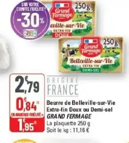 G20 GRAND FERMAGE Beurre de Belleville-sur-Vie Extra-fin Doux ou Demi-sel offre
