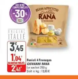 G20 GIOVANNI RANA Ravioli 4 Fromages offre