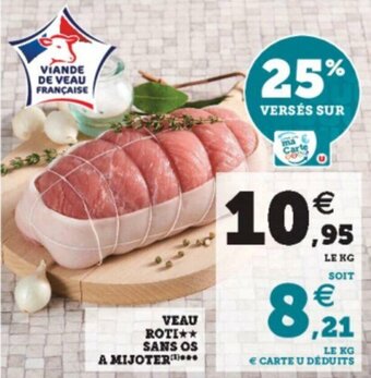 Super U Veau Roti sans os a Mijoter offre