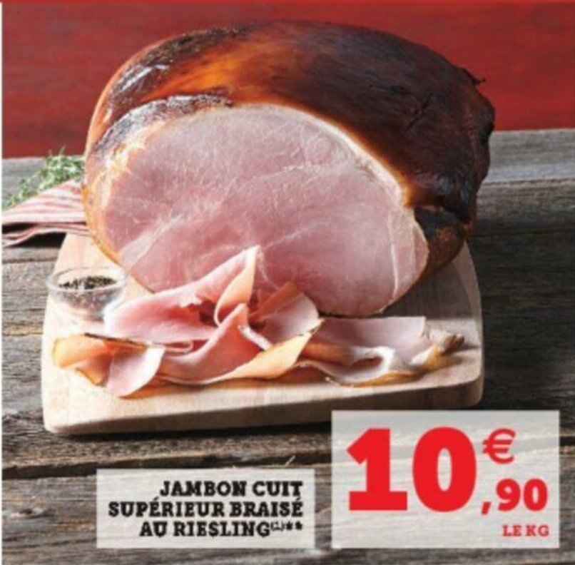 Promo Jambon cuit supérieur braisé au Riesling chez Super U