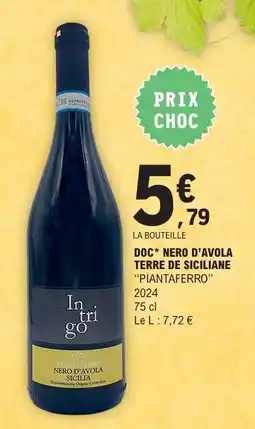 E.Leclerc DOC* Nero d'Avola Terre de Siciliane Piantafierro offre