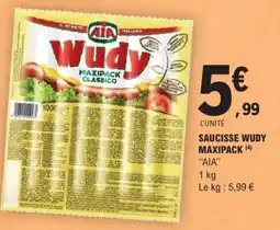E.Leclerc SAUCISSE WUDY MAXIPACK offre