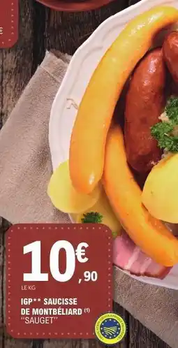 E.Leclerc IGP** SAUCISSE DE MONTBÉLIARD SAUGET offre