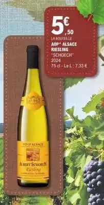 E.Leclerc AOP* ALSACE RIESLING 'SCHOECH' 2024 offre