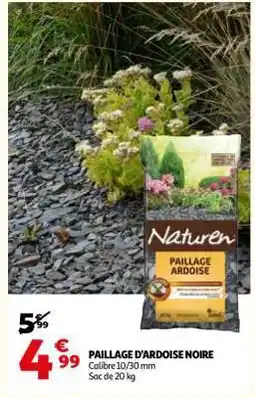 Auchan PAILLAGE D'ARDOISE NOIRE offre