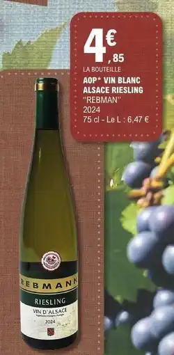E.Leclerc AOP* VIN BLANC ALSACE RIESLING REBMAN offre