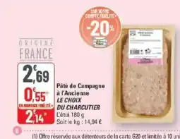 G20 LE CHOIX DE CHARCUTIER Pâté de Campagne à l'Ancienne offre