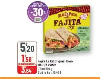 G20 OLD EL PASO Fajita Le Kit Original Doux offre
