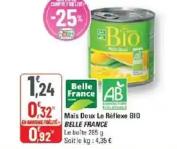 G20 BELLE FRANCE Mais Doux Le Réflexe offre