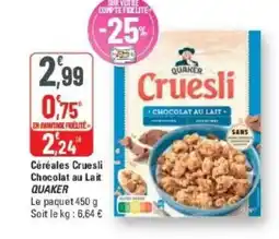 G20 QUAKER Céréales Cruesli Chocolat au Lait offre