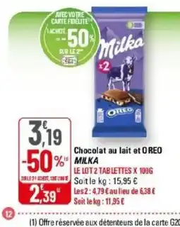G20 MILKA Chocolat au lait et oreo offre