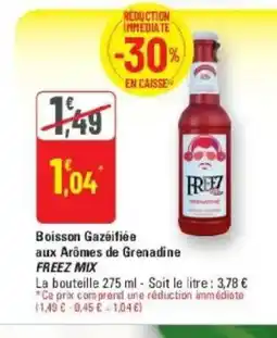 G20 FREEZ MIX Boisson Gazeifiée aux Arômes de Grenadine offre