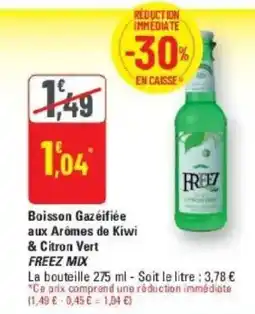 G20 FREEZ MIX Boisson Gazéifiée aux Arômes de Kiwi & Citron Vert offre