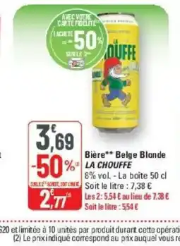 G20 LA CHOUFFE Bière Belge Blonde offre