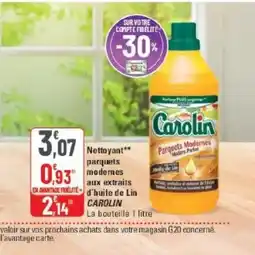 G20 CAROLIN Nettoyant parquets modernes aux extraits d'huile de lin offre