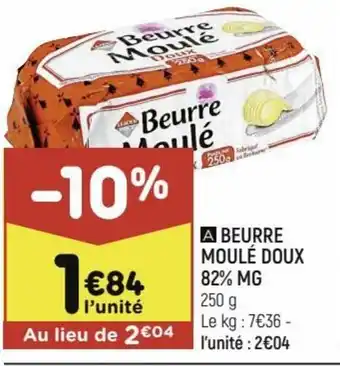 Leader Price Beurre moulé doux 82% MG offre