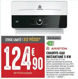 Brico Cash Ariston chauffe-eau instantané 5 kw offre