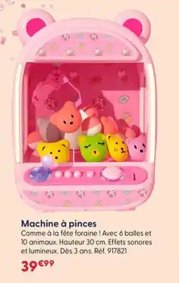 La Grande Récré Machine à pinces offre