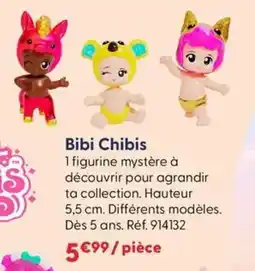La Grande Récré Bibi chibis offre