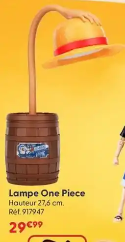 La Grande Récré Lampe one piece offre
