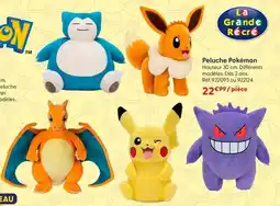 La Grande Récré Peluche pokémon offre