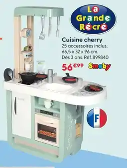 La Grande Récré Cuisine cherry offre