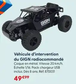 La Grande Récré Véhicule d'intervention du gign radiocommandé offre