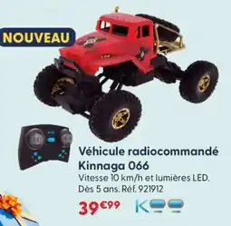 La Grande Récré Véhicule radiocommandé kinnaga 066 offre