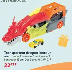 La Grande Récré Transporteur dragon lanceur offre
