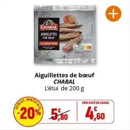 Coccinelle Express Aiguillettes de bœuf charal offre