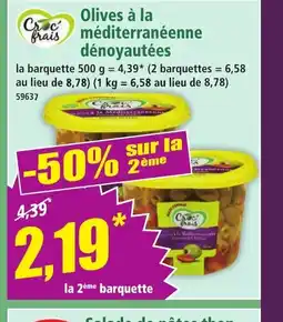 Norma CROC FRAIS Olives à la méditerranéenne dénoyautées offre