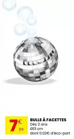 Stokomani Bulle à facettes offre