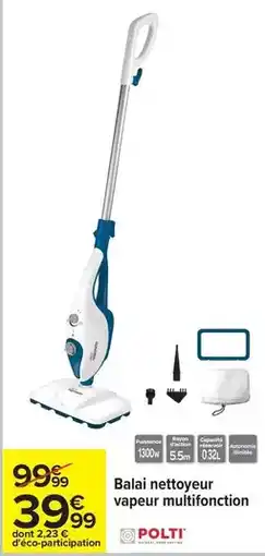 Carrefour Drive Balai nettoyeur vapeur multifonction offre